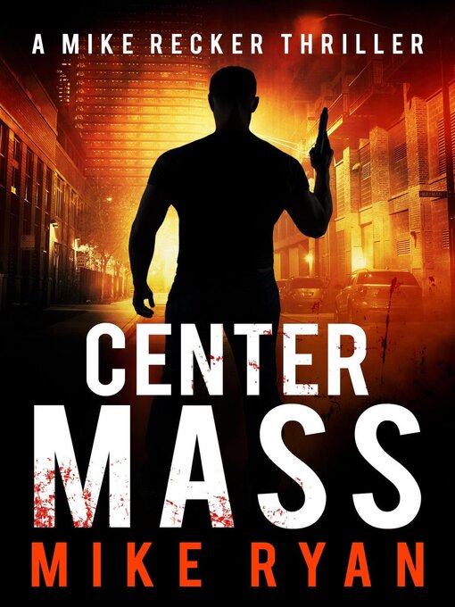 Title details for Center Mass by Mike Ryan - Available